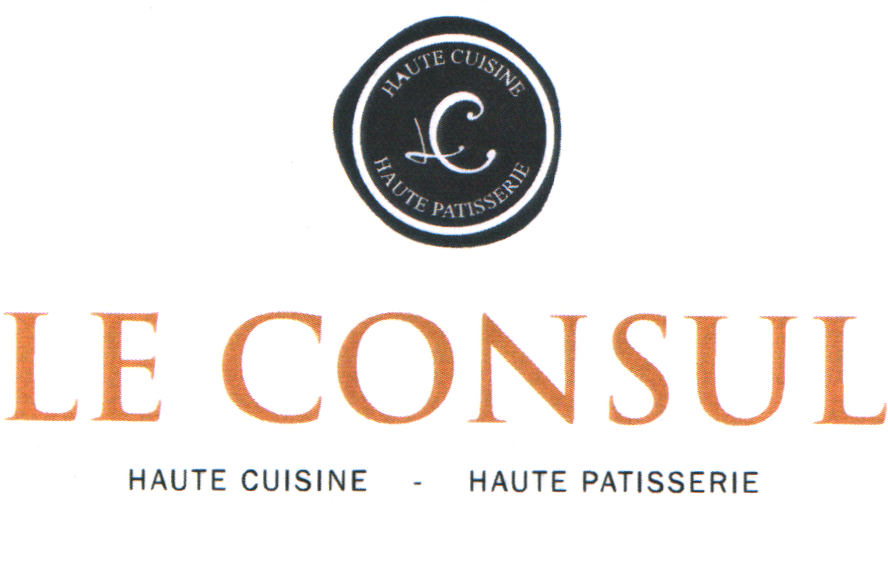 LC LE CONSUL - HAUTE CUISINE - HAUTE PATISSERIE