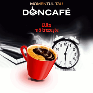 MOMENTUL TĂU DONCAFE Elita mă trezeşte