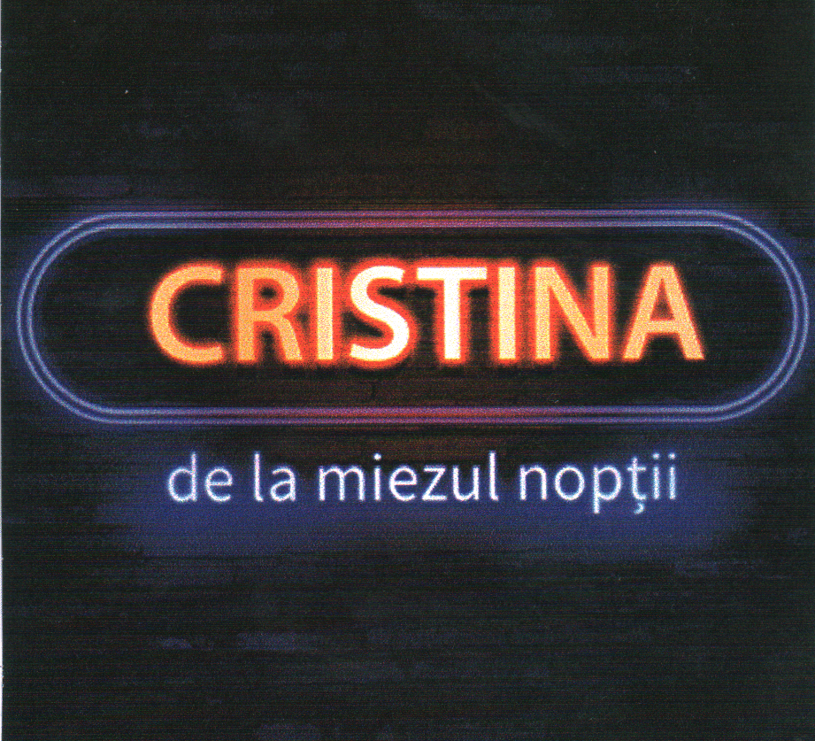 CRISTINA DE LA MIEZUL NOPŢII