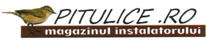 PITULICE.RO magazinul instalatorului