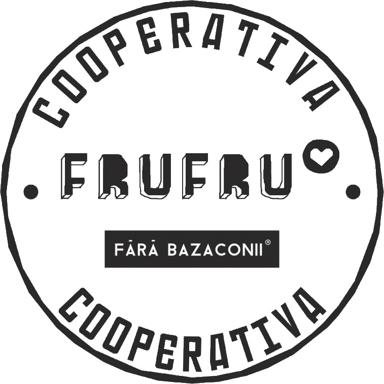 COOPERATIVA FRUFRU. FĂRĂ BAZACONII