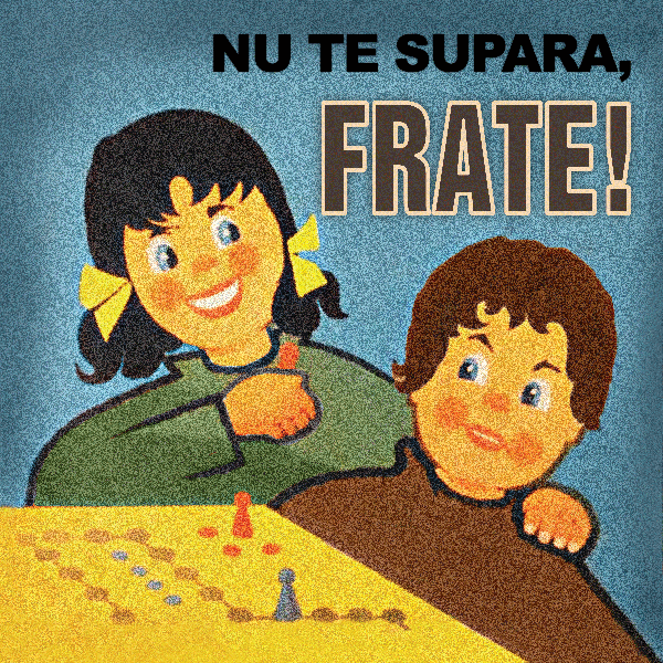 Nu te supara, Frate!