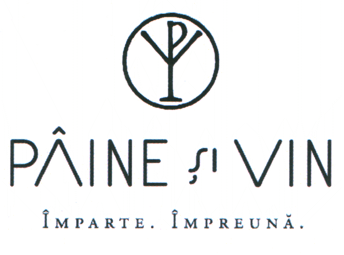 PÂINE şi VIN ÎMPARTE. ÎMPREUNĂ