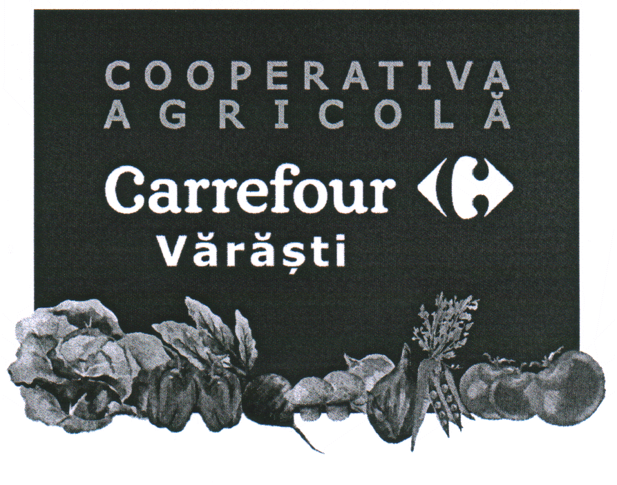 COOPERATIVA AGRICOLĂ Carrefour Vărăşti