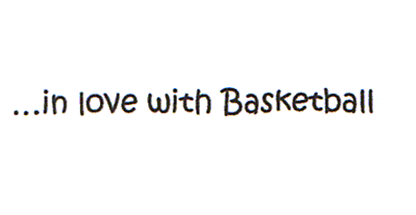 in love with Basketball
