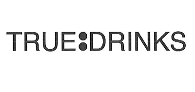 TRUE DRINKS