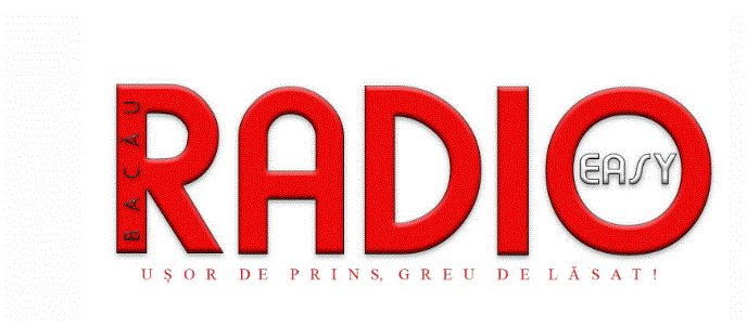 RADIO EASY BACĂU UȘOR DE PRINS GREU DE LĂSAT!