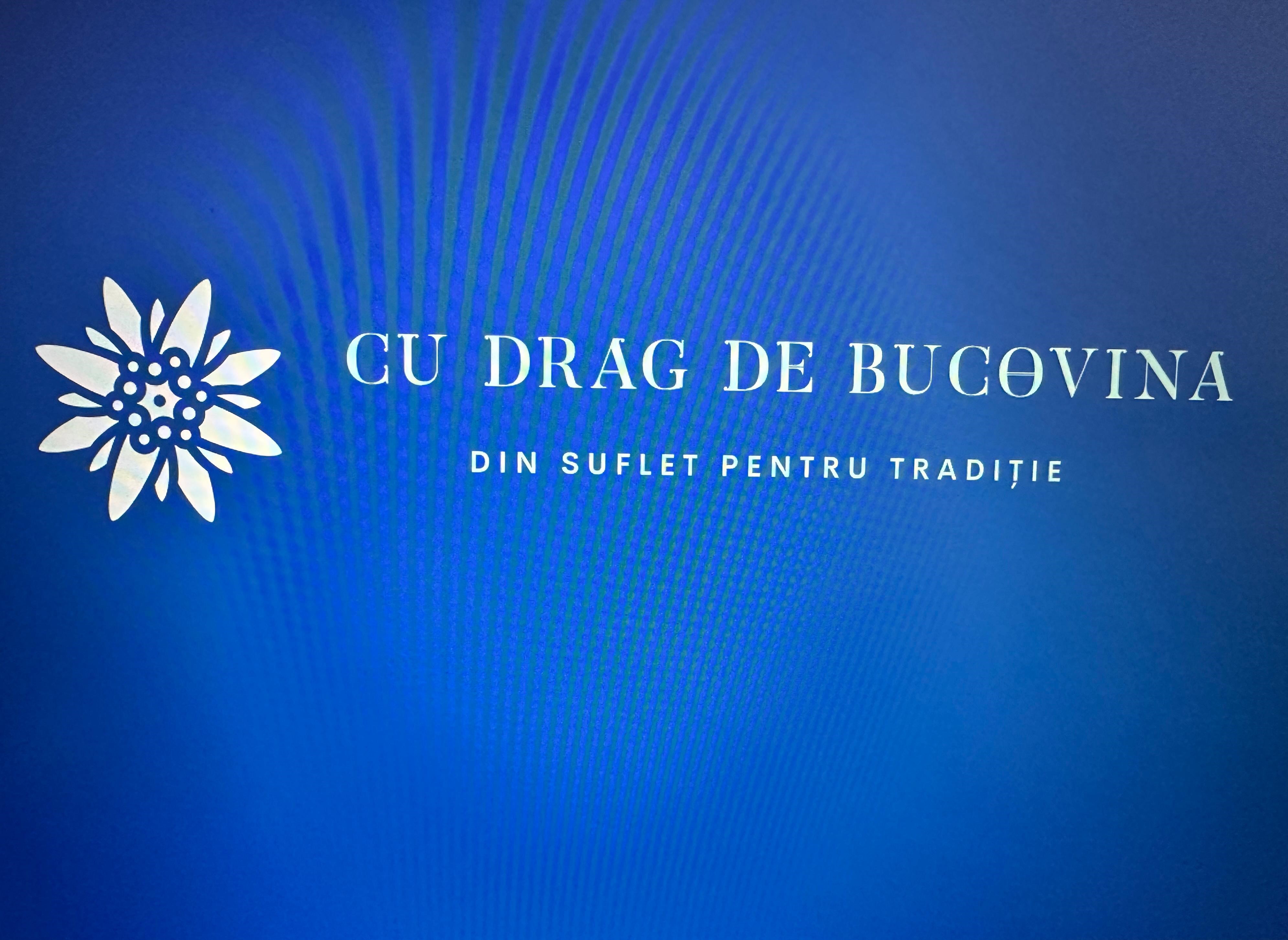 CU DRAG DE BUCOVINA DIN SUFLET PENTRU TRADIȚIE