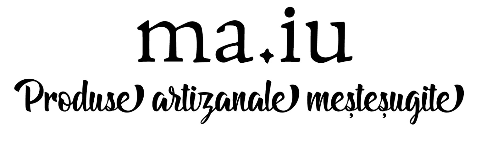 ma iu Produse artizanale meșteșugite