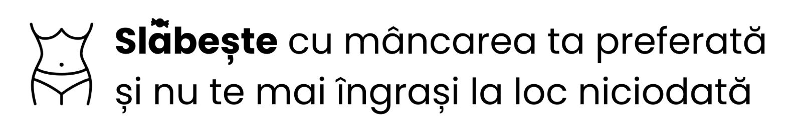 Slăbește cu mâncarea ta preferată și nu te mai îngrași la loc niciodată