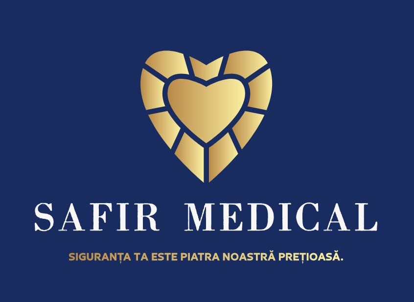 SAFIR MEDICAL SIGURANŢA TA ESTE PIATRA NOASTRĂ PREŢIOASĂ