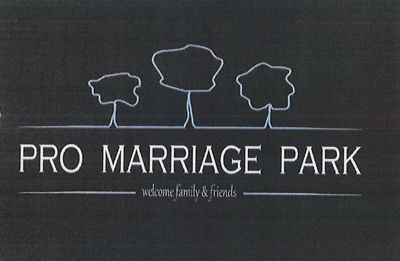 PRO MARRIAGE PARK welcome family & friends