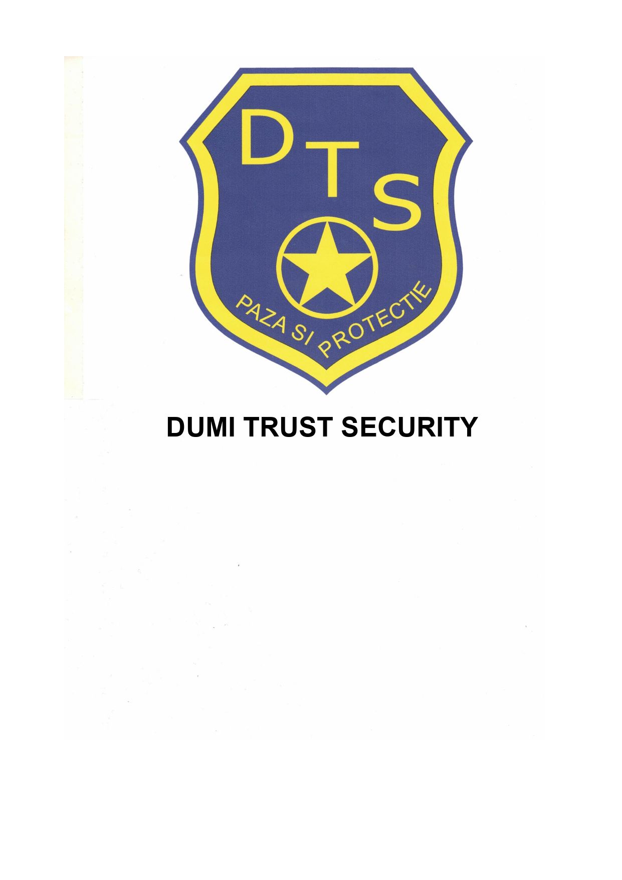 DTS PAZA SI PROTECTIE DUMI TRUST SECURITY