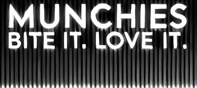 MUNCHIES BITE IT. LOBE IT.