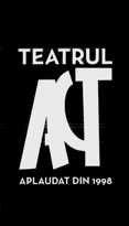 TEATRUL ACT APLAUDAT DIN 1998