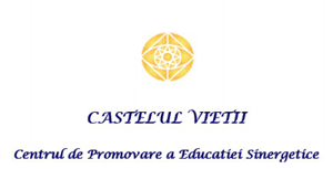 CASTELUL VIETII Centrul de Promovare a Educatiei Sinergetice