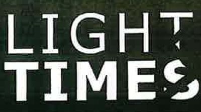 LIGHT TIMES
