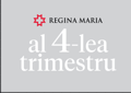 REGINA MARIA al 4-lea trimestru