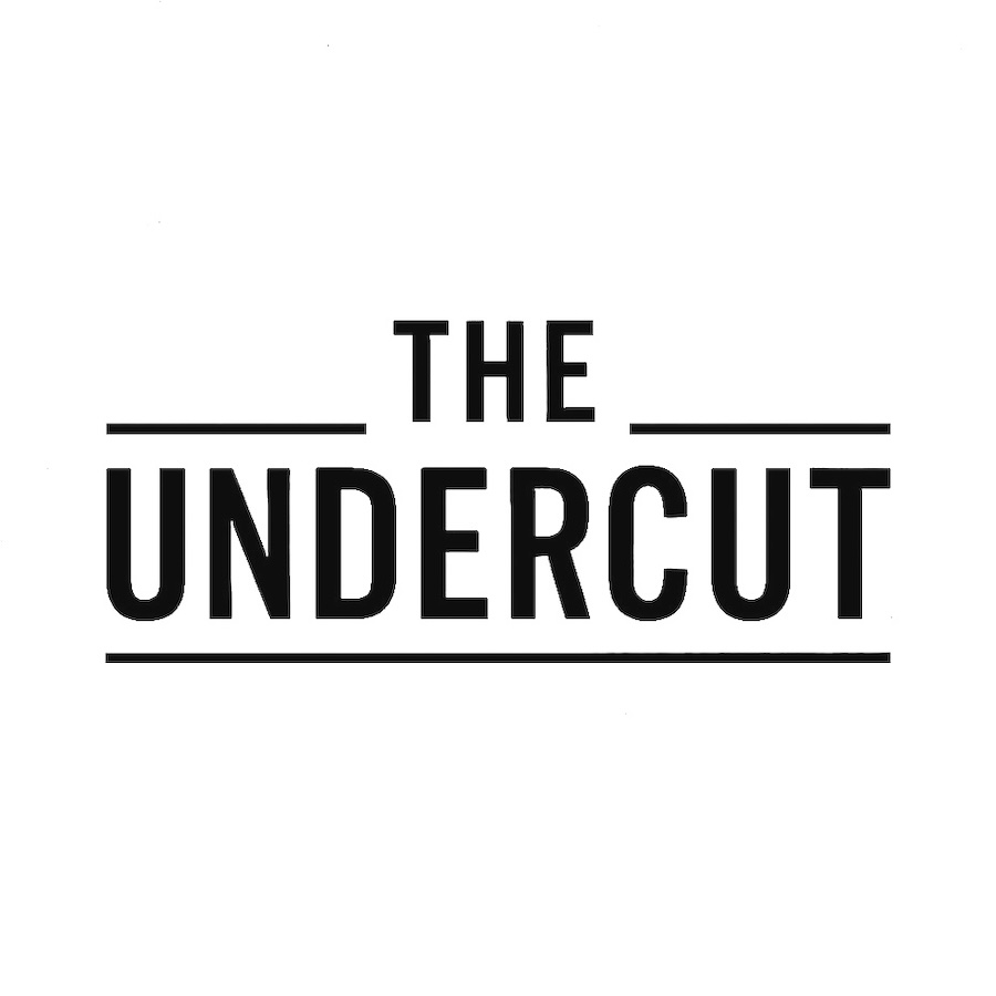 THE UNDERCUT
