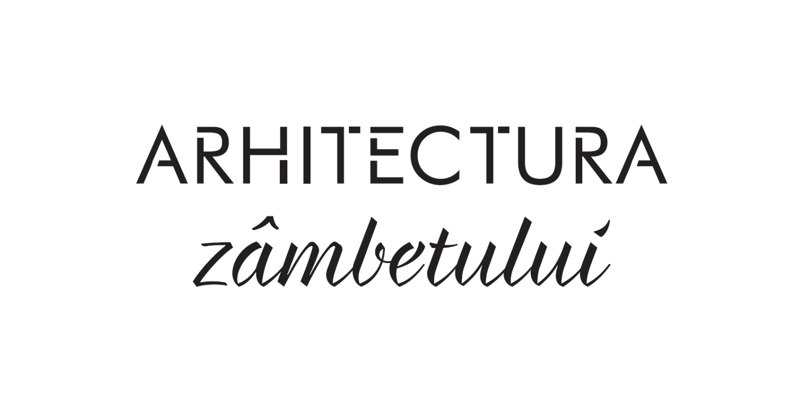 ARHITECTURA zambetului