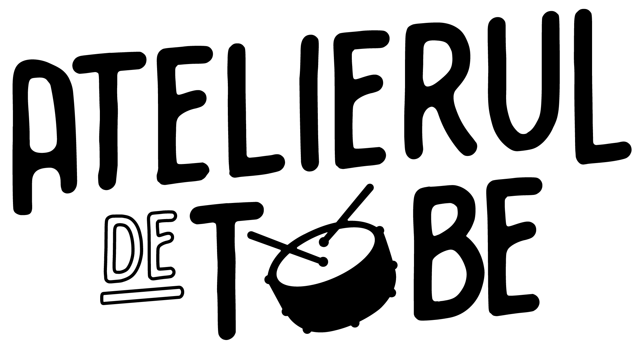 ATELIERUL DE TOBE
