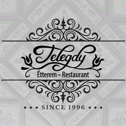 Telegdy Etterem - Restaurant SINCE 1996