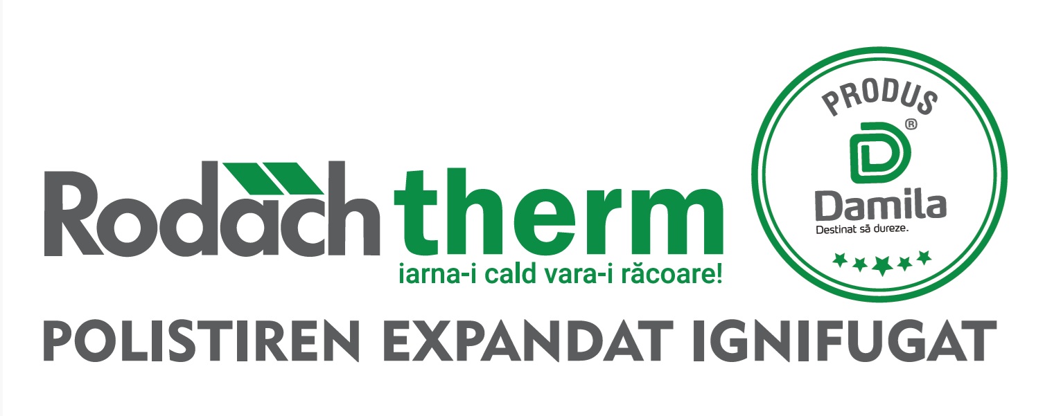 Rodach therm iarna-i cald vara-i răcoare! POLISTIREN EXPANDAT IGNIFUGAT PRODUS D DAMILA Destinat să dureze