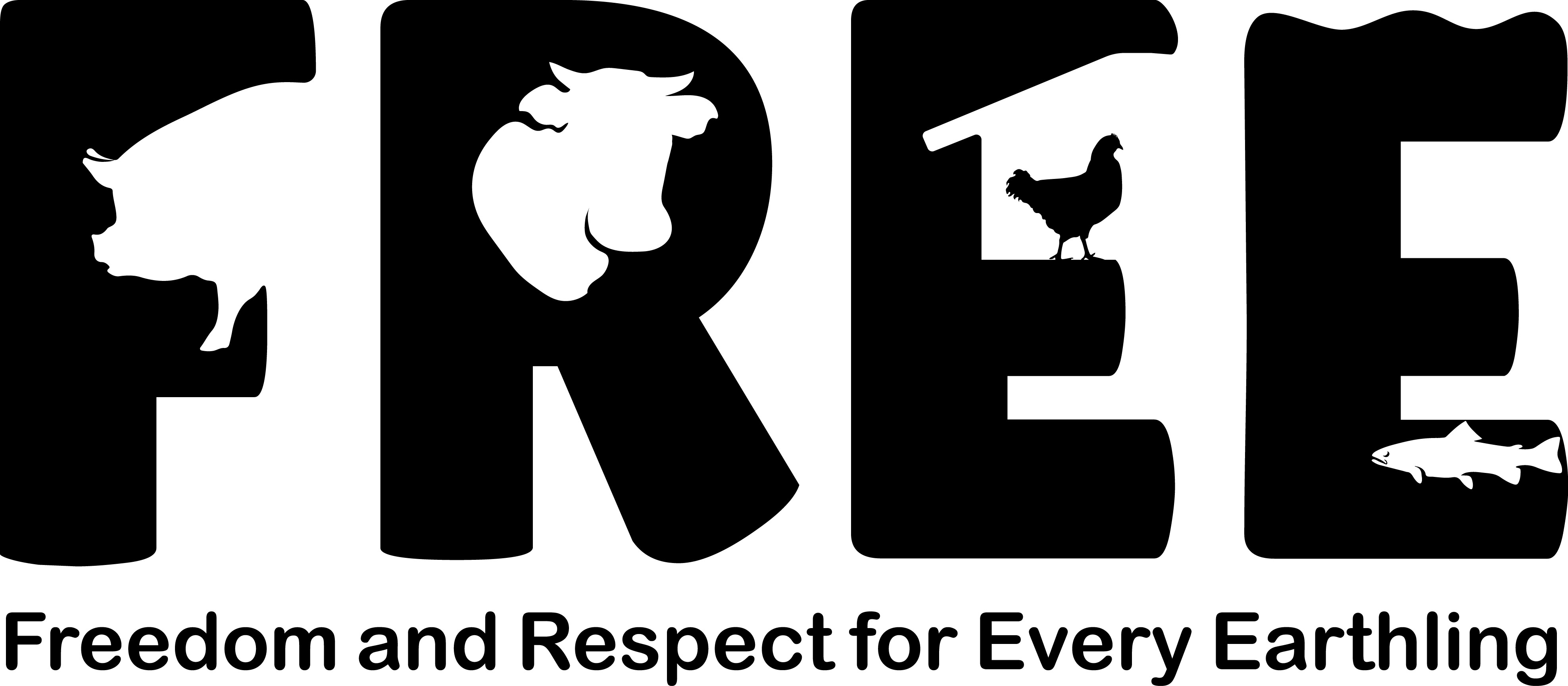 FREE Freedom and Respect for Every Earthling