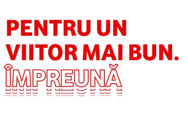 PENTRU UN VIITOR MAI BUN. ÎMPREUNĂ