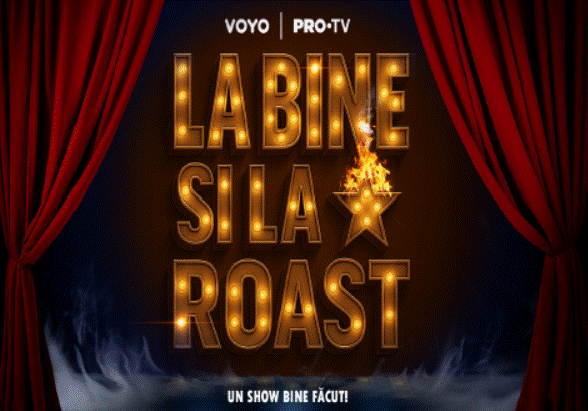 LA BINE SI LA ROAST VOYO PRO-TV UN SHOW BINE FĂCUT!