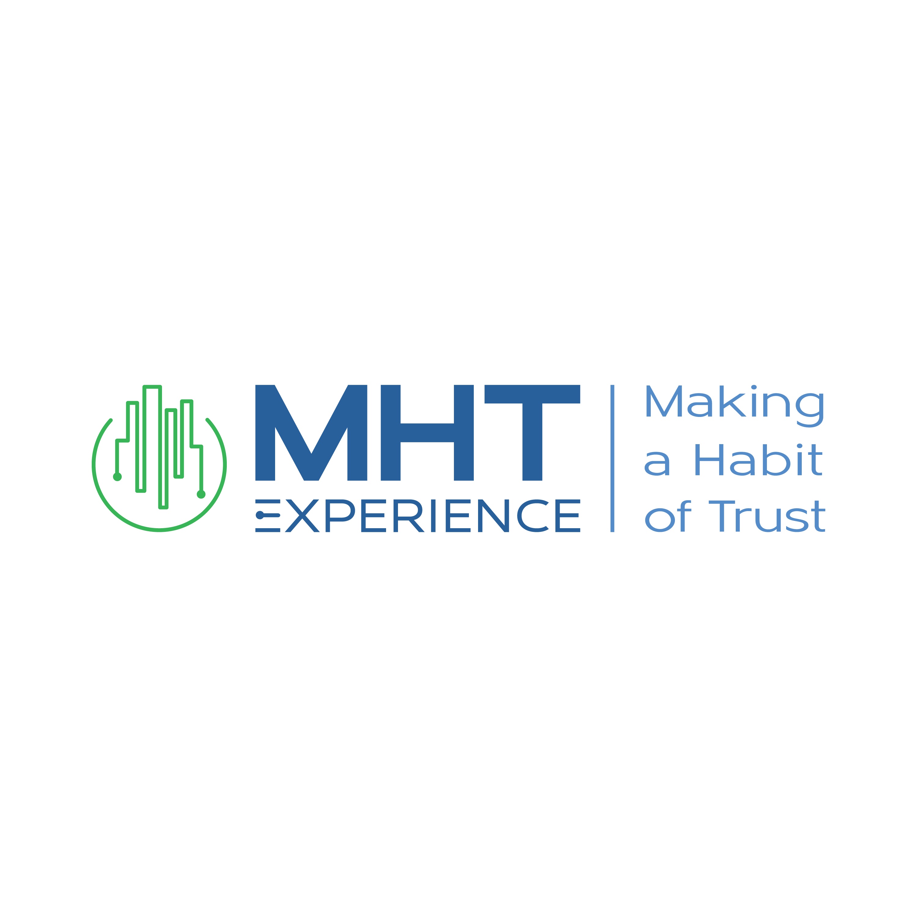 MHT EXPERIENCE Making a Habit of Trust