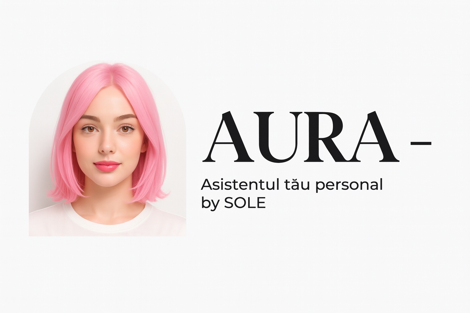 AURA - Asistentul tău personal by SOLE