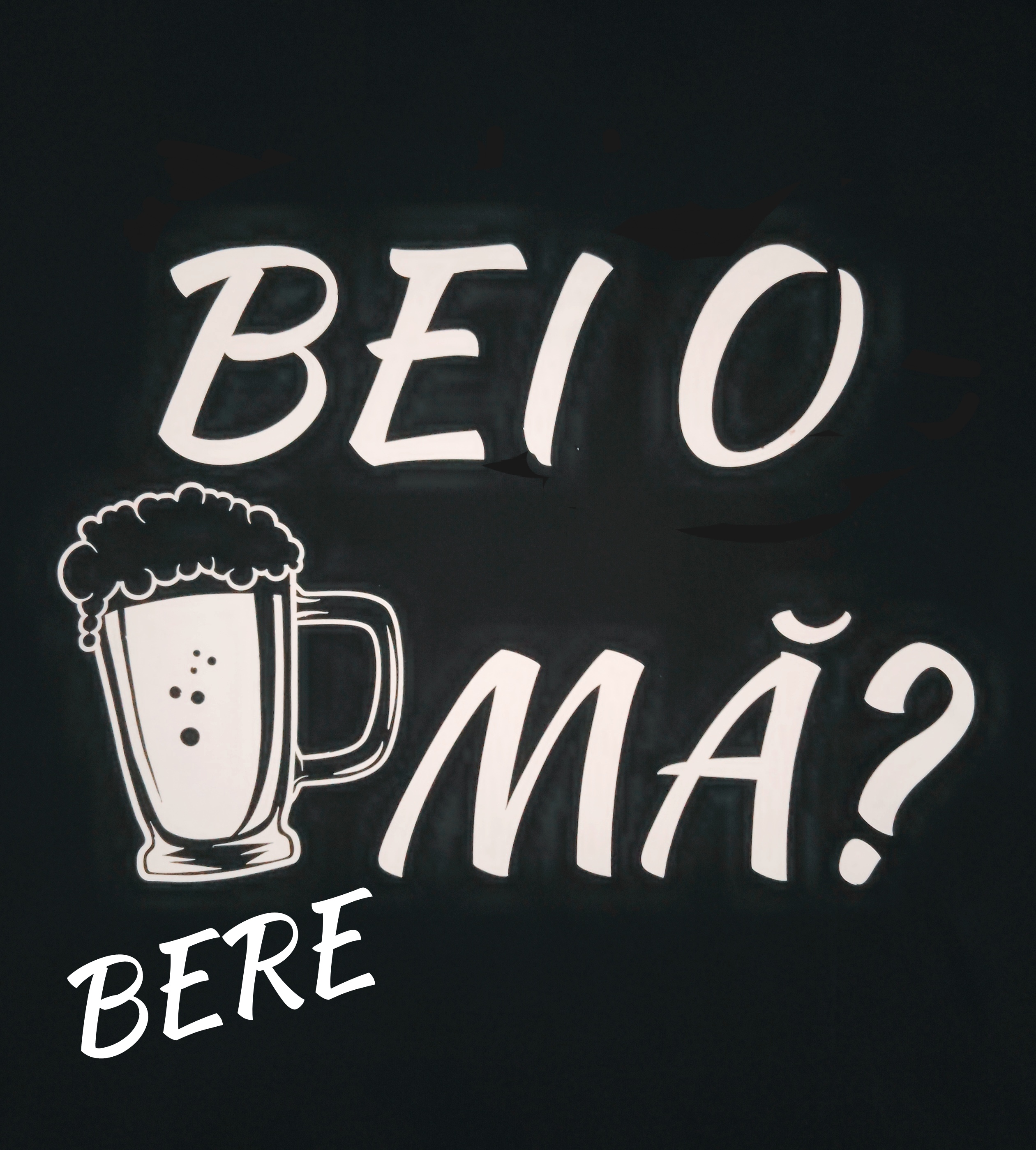 BEI O BERE MĂ?