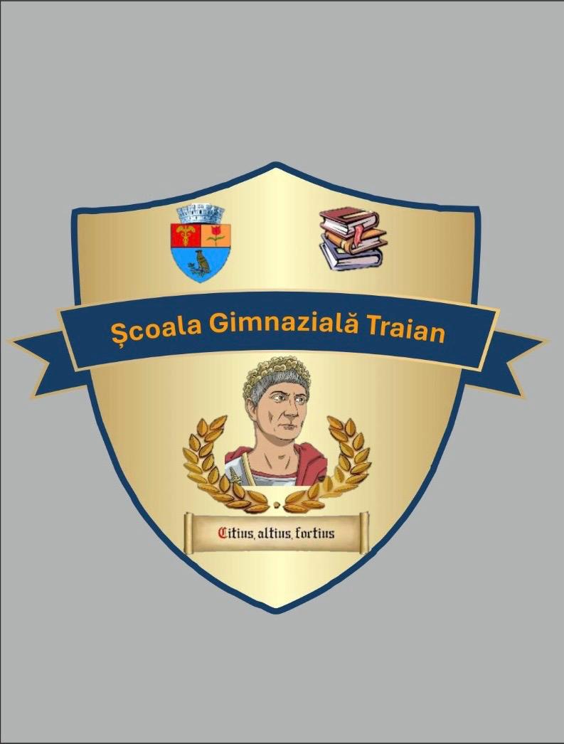 Scoala Gimnaziala Traian Citius,altius,fortius
