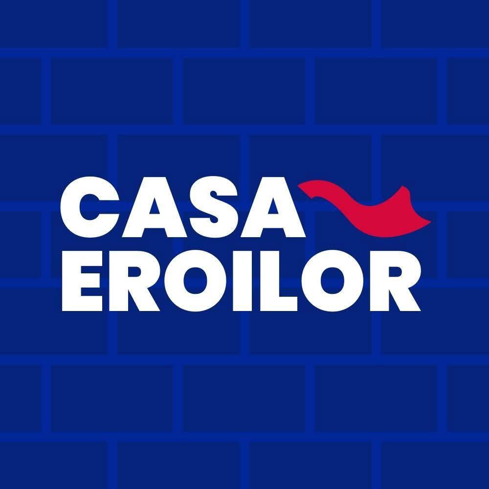 CASA EROILOR