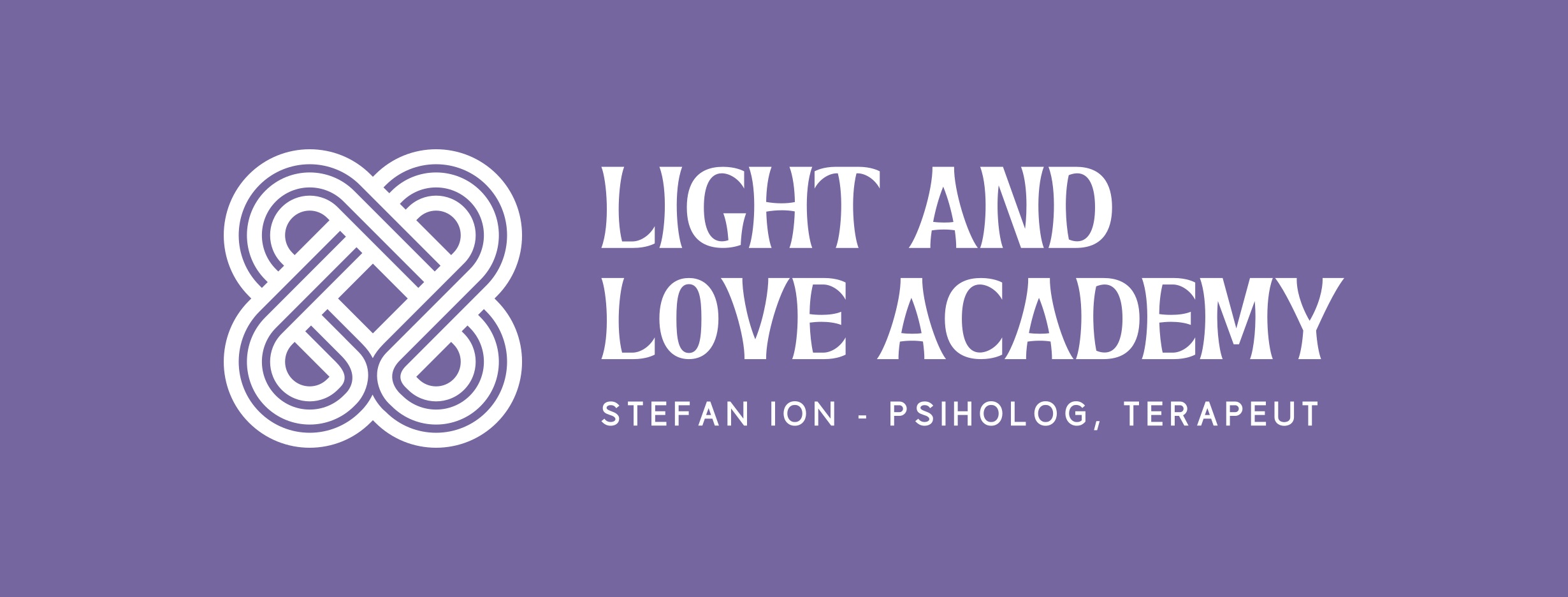 LIGHT AND LOVE ACADEMY STEFAN ION- PSIHOLOG, TERAPEUT