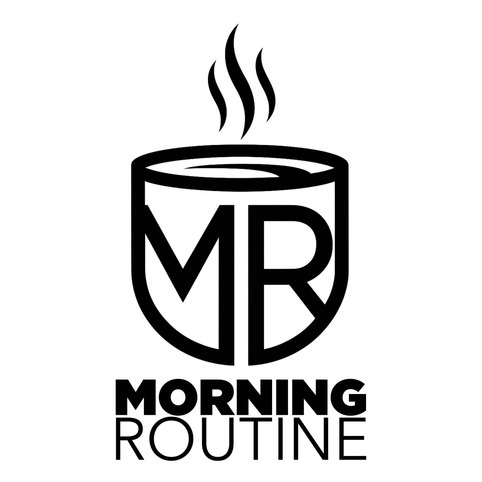 MORNING ROUTINE
