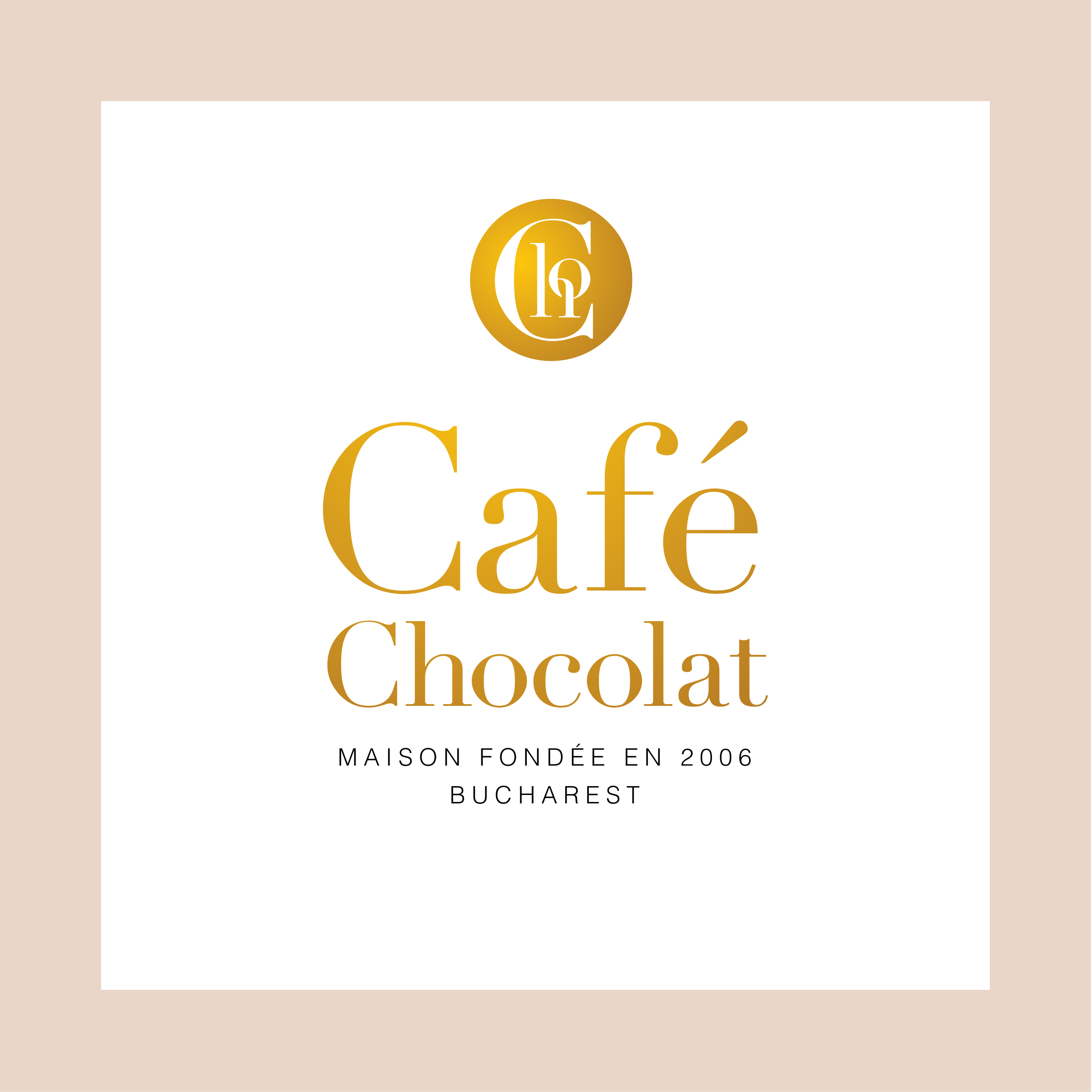 Café Chocolat Maison Fondée en 2006 Bucharest