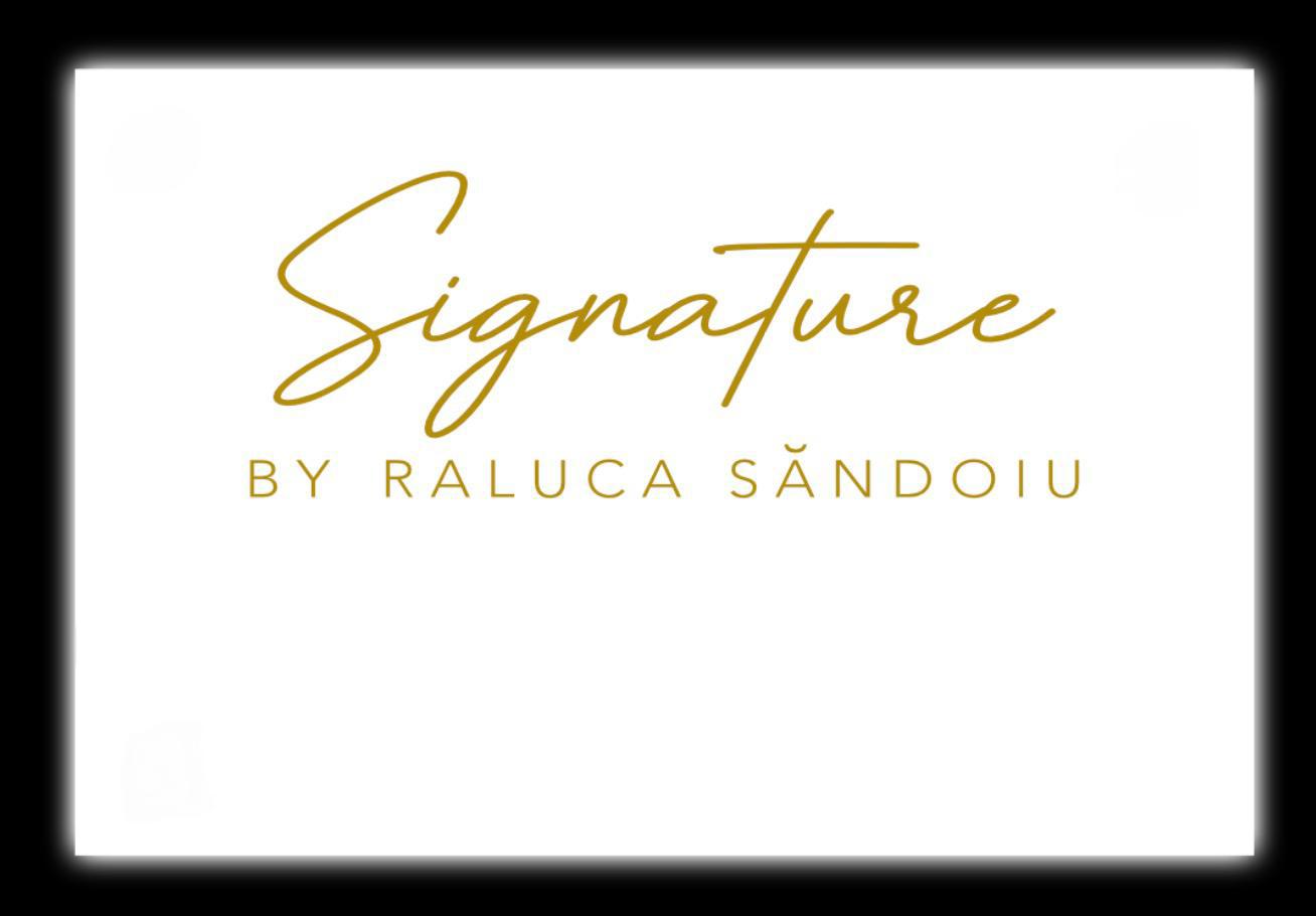 Signature BY RALUCA SĂNDOIU